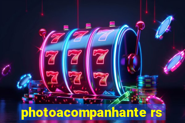 photoacompanhante rs